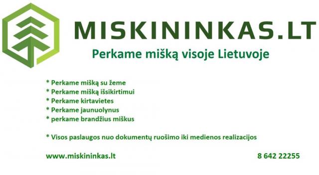 Perkame mišką Visoje Lietuvoje. Kirtavietes, jaunuolynus, brandžius