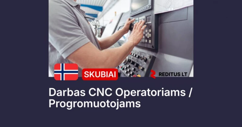 CNC Operatoriai / Programuotojai – darbas Norvegijoje (2113)
